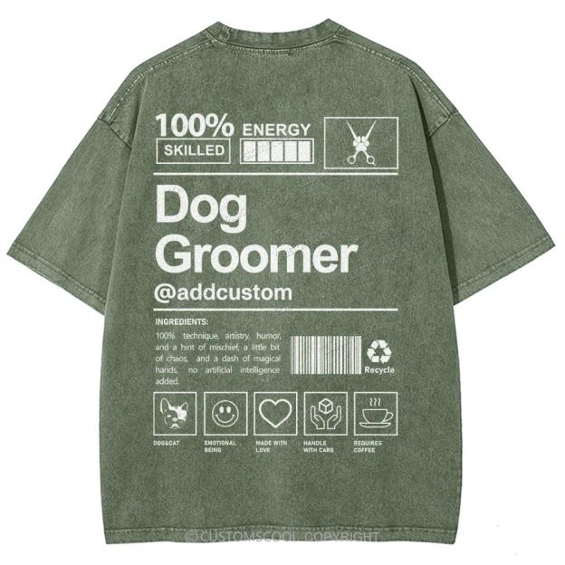 Dog Groomer Addcustom Unisex Fit Washed T-Shirt Customscool