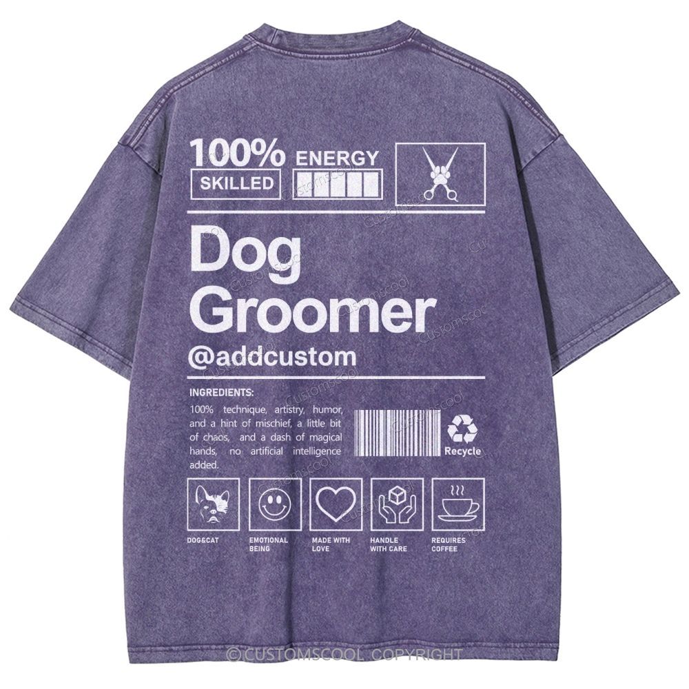 Dog Groomer Addcustom Unisex Fit Washed T-Shirt Customscool