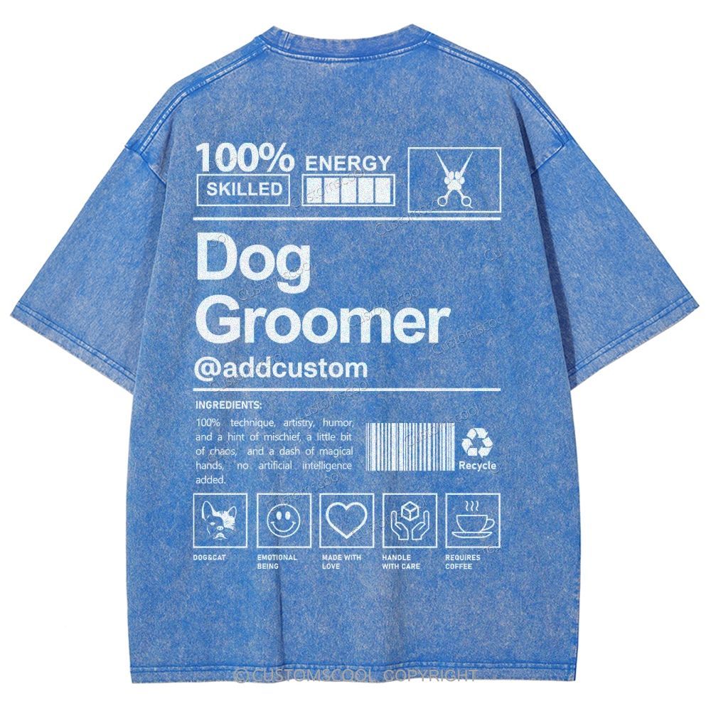Dog Groomer Addcustom Unisex Fit Washed T-Shirt Customscool