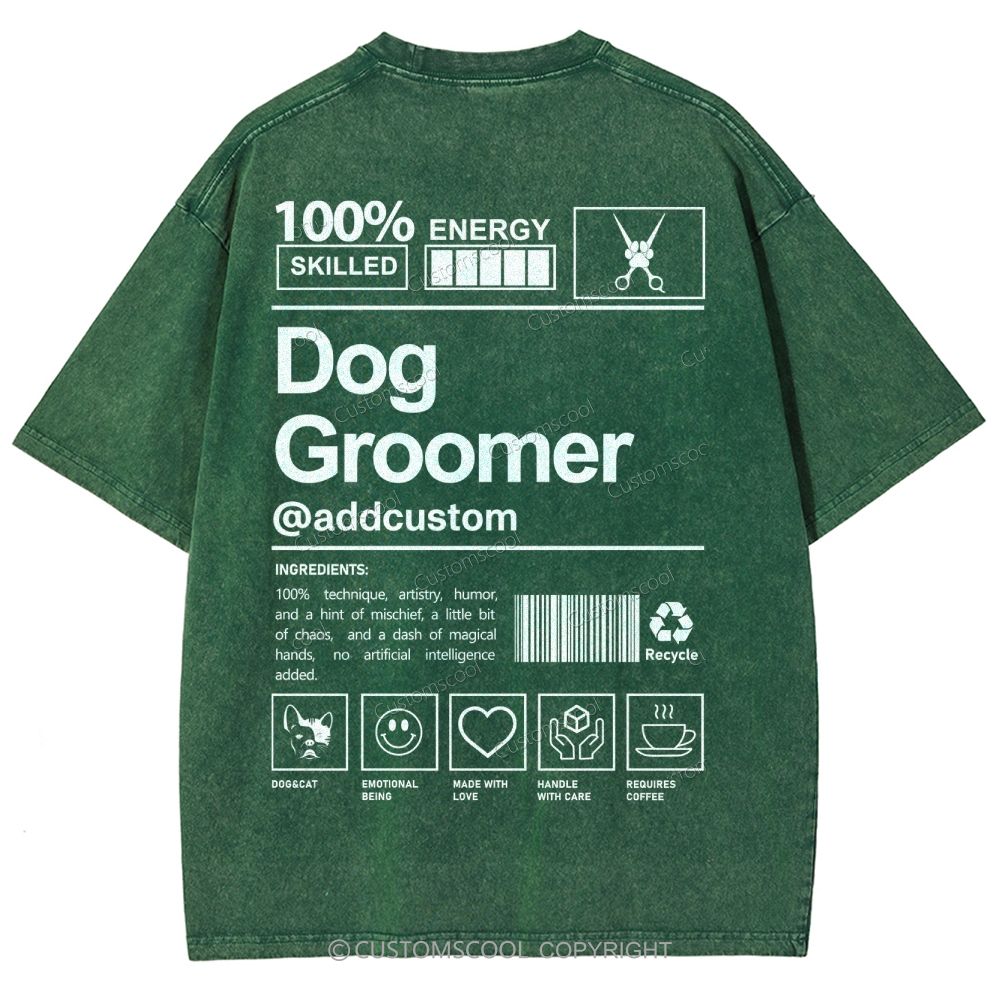 Dog Groomer Addcustom Unisex Fit Washed T-Shirt Customscool