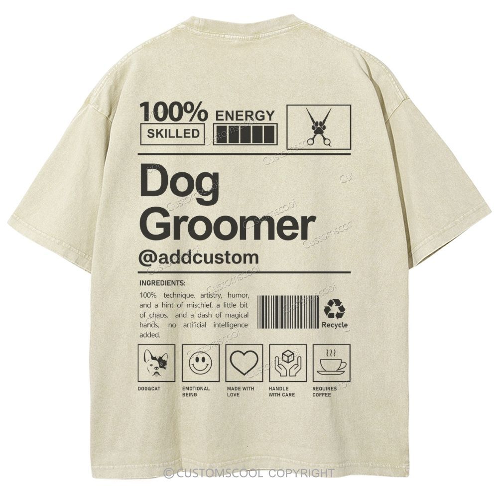 Dog Groomer Addcustom Unisex Fit Washed T-Shirt Customscool