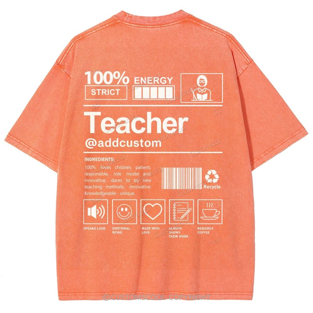 Teacher Addcustom Unisex Fit Washed T-Shirt Customscool