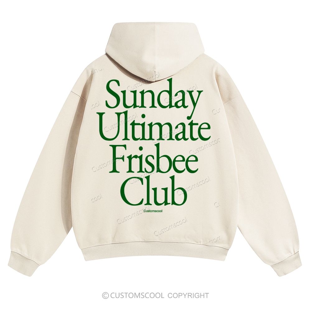 Sunday Ultimate Frisbee Club Solid Color Hoodie Customscool