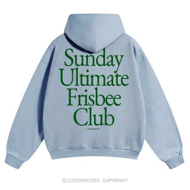 Sunday Ultimate Frisbee Club Solid Color Hoodie Customscool