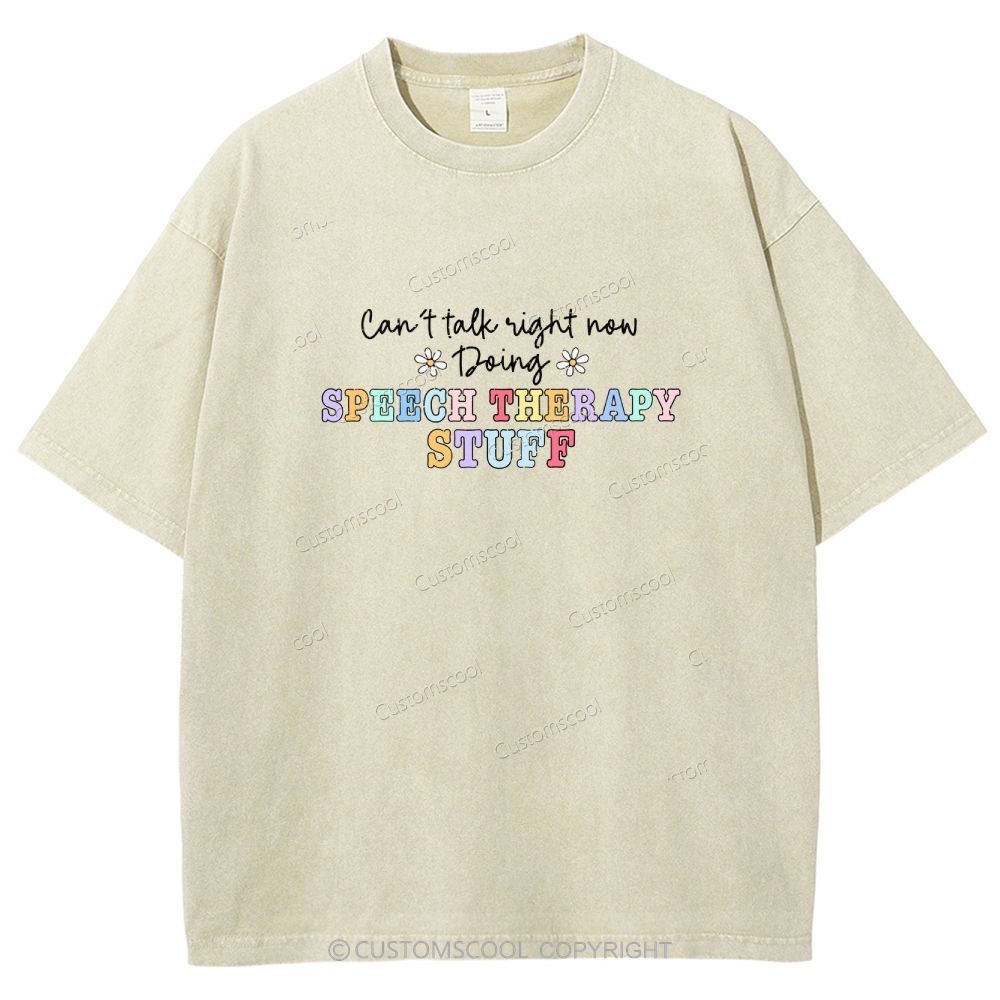 Speech Therapy  Stuff Unisex Fit Washed T-Shirt Customscool