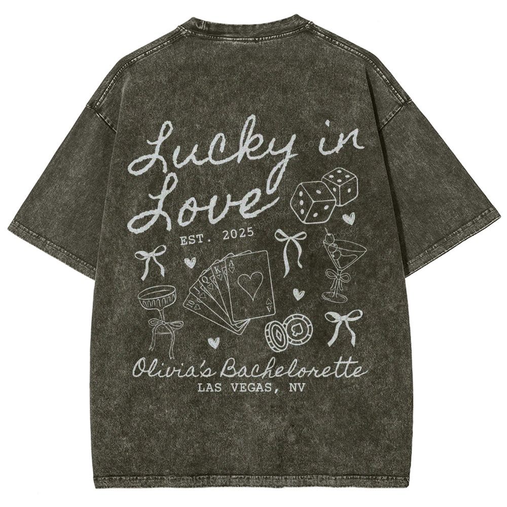 Lucky in Love Custom Bachelorette Unisex Fit Washed T-Shirt Customsool