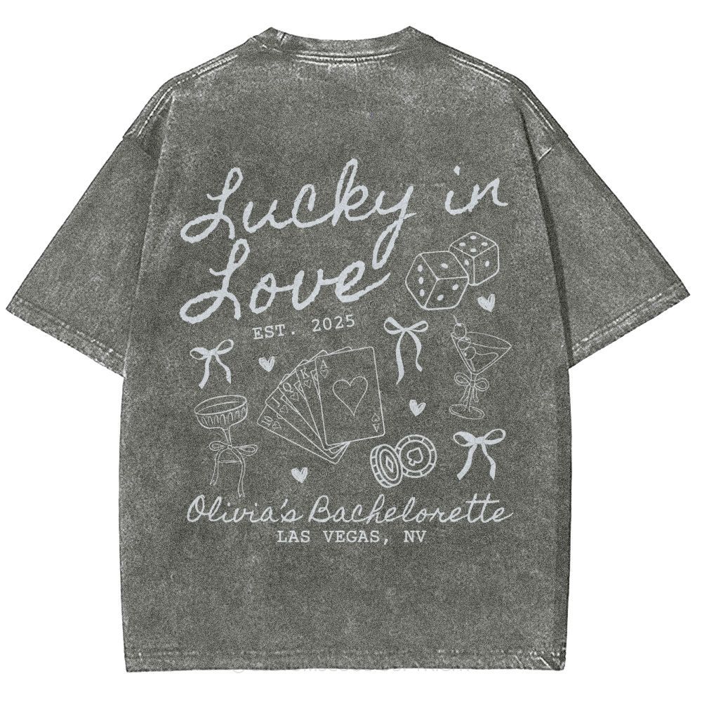 Lucky in Love Custom Bachelorette Unisex Fit Washed T-Shirt Customsool