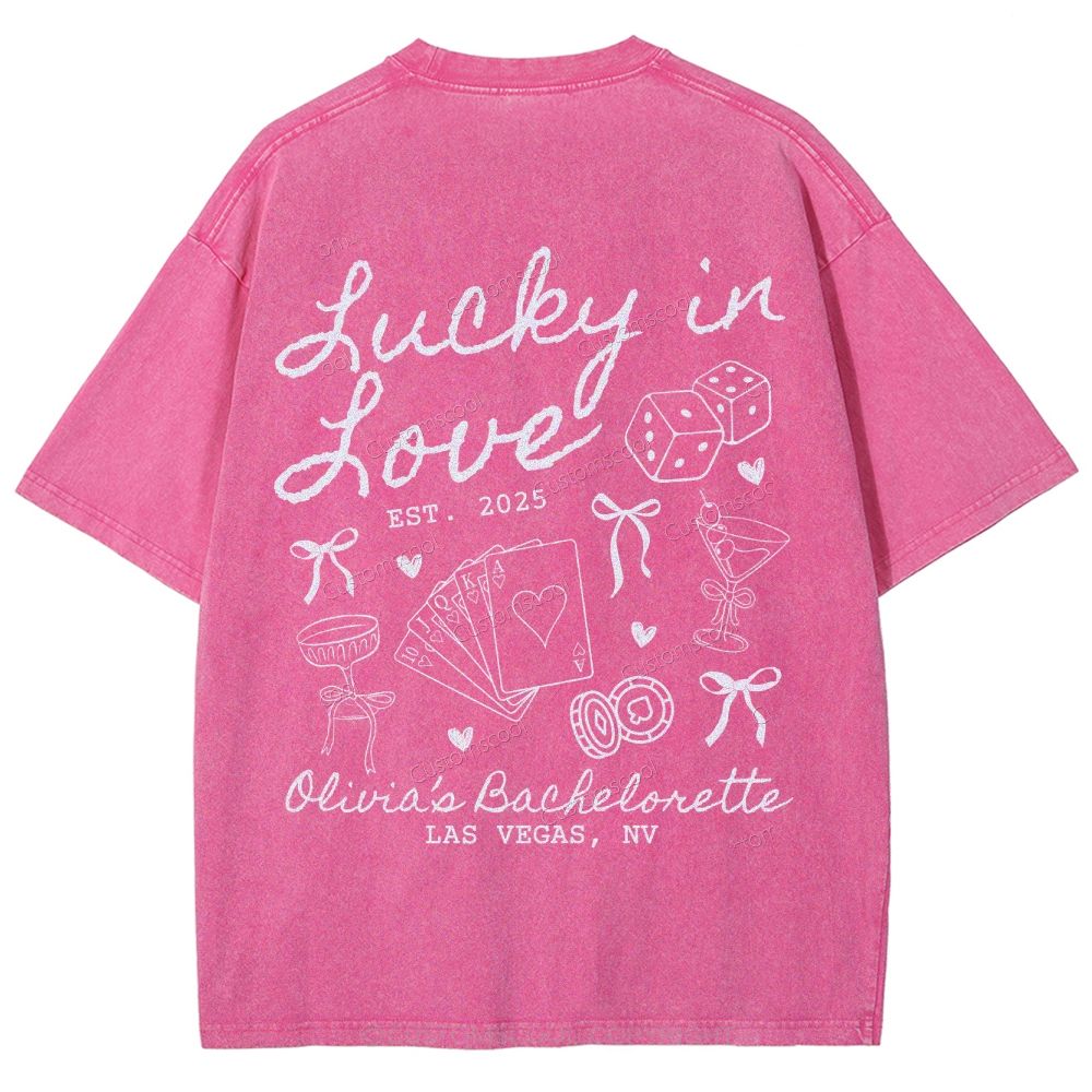 Lucky in Love Custom Bachelorette Unisex Fit Washed T-Shirt Customsool