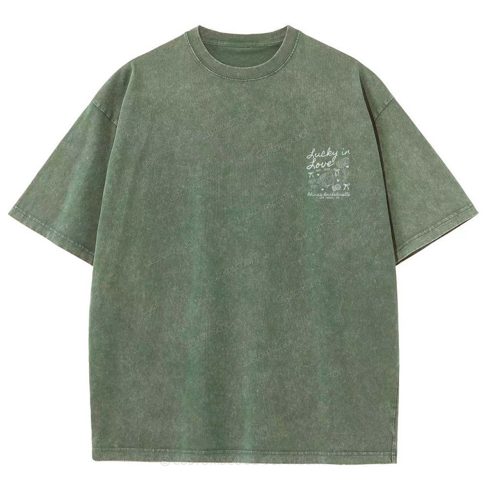 Lucky in Love Custom Bachelorette Unisex Fit Washed T-Shirt Customsool