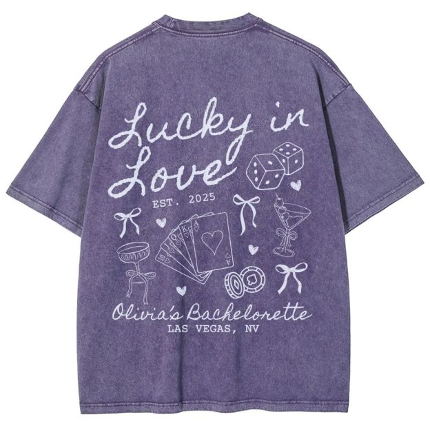 Lucky in Love Custom Bachelorette Unisex Fit Washed T-Shirt Customsool