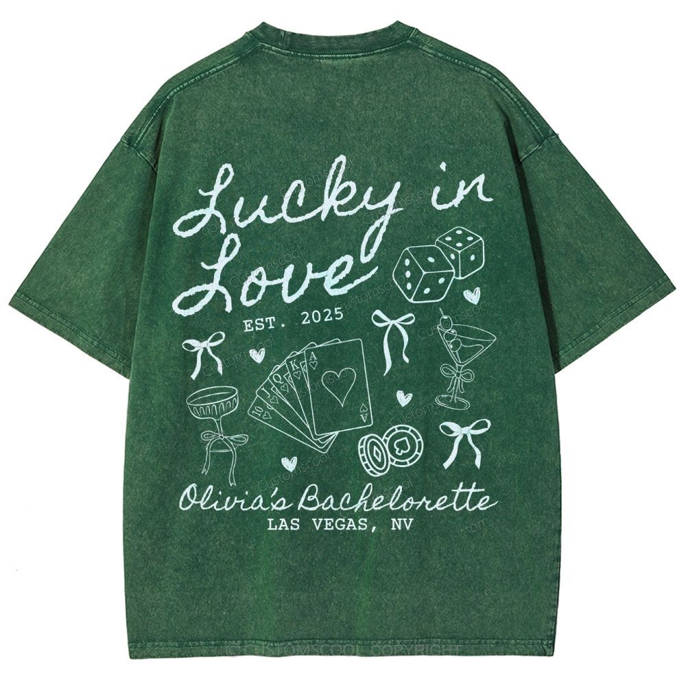 Lucky in Love Custom Bachelorette Unisex Fit Washed T-Shirt Customsool