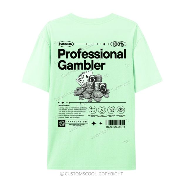 Professional Gambler Casual Short Sleeve T-Shirt Customscool