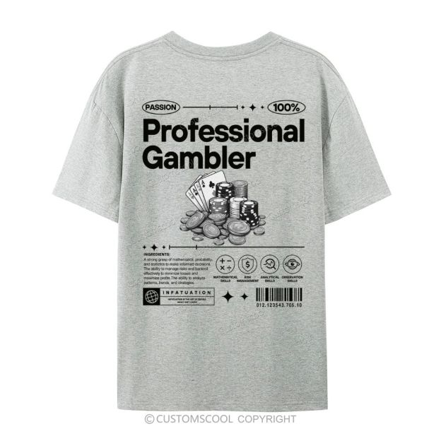 Professional Gambler Casual Short Sleeve T-Shirt Customscool
