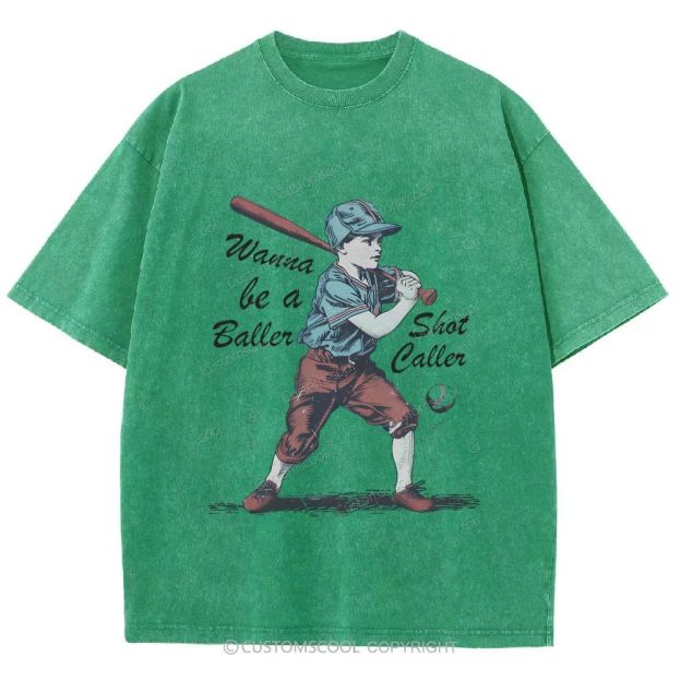 Wanna Be A Baller Shot Caller Unisex Fit Washed T-Shirt