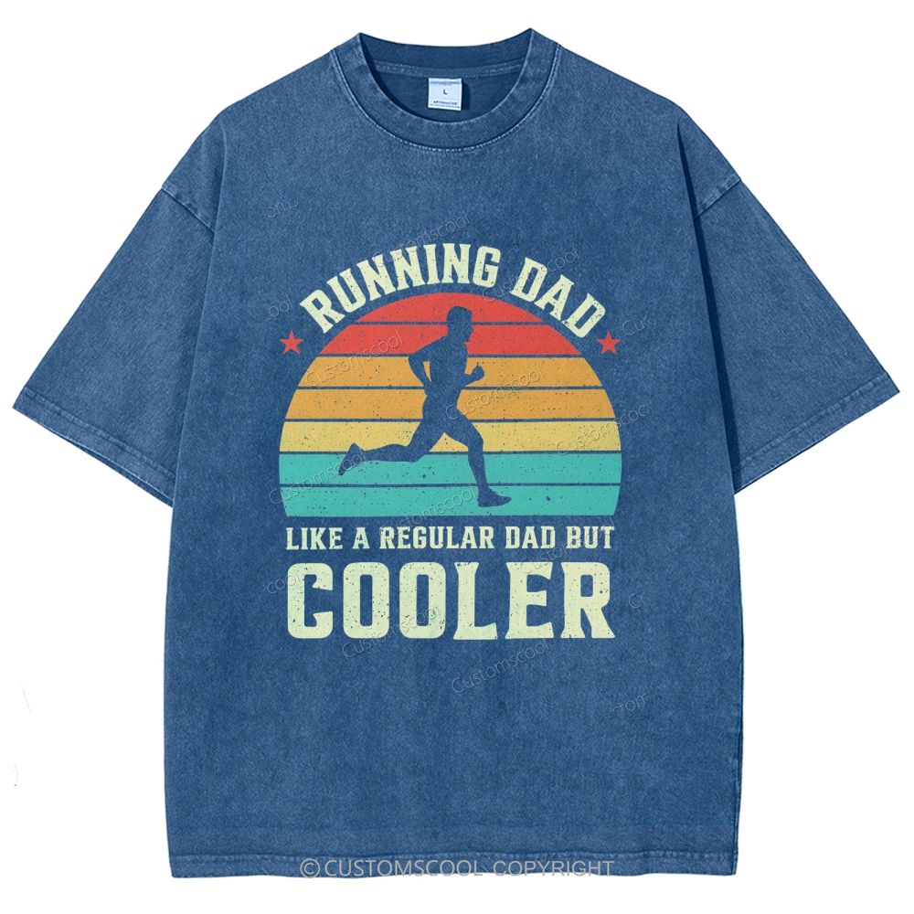 Running Dad Like A Regular Dad But Cooler Unisex Fit Washed T-Shirt