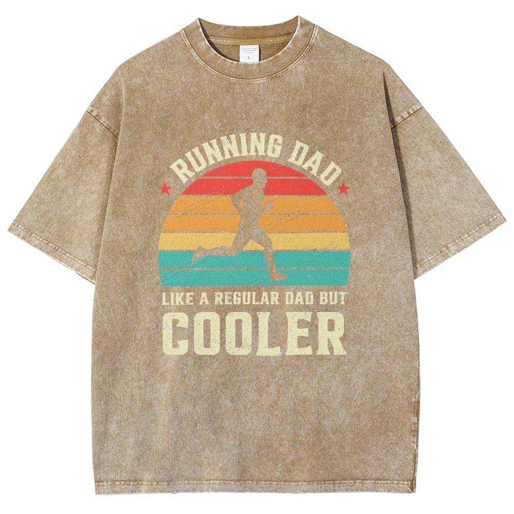 Running Dad Like A Regular Dad But Cooler Unisex Fit Washed T-Shirt
