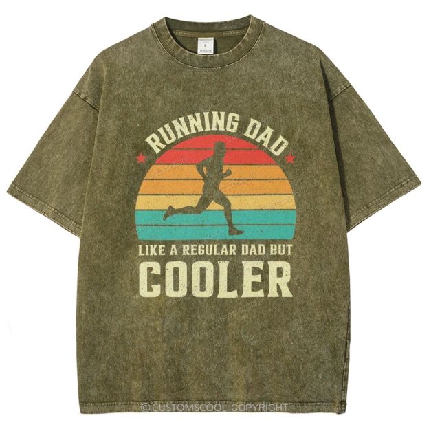 Running Dad Like A Regular Dad But Cooler Unisex Fit Washed T-Shirt