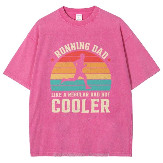 Running Dad Like A Regular Dad But Cooler Unisex Fit Washed T-Shirt
