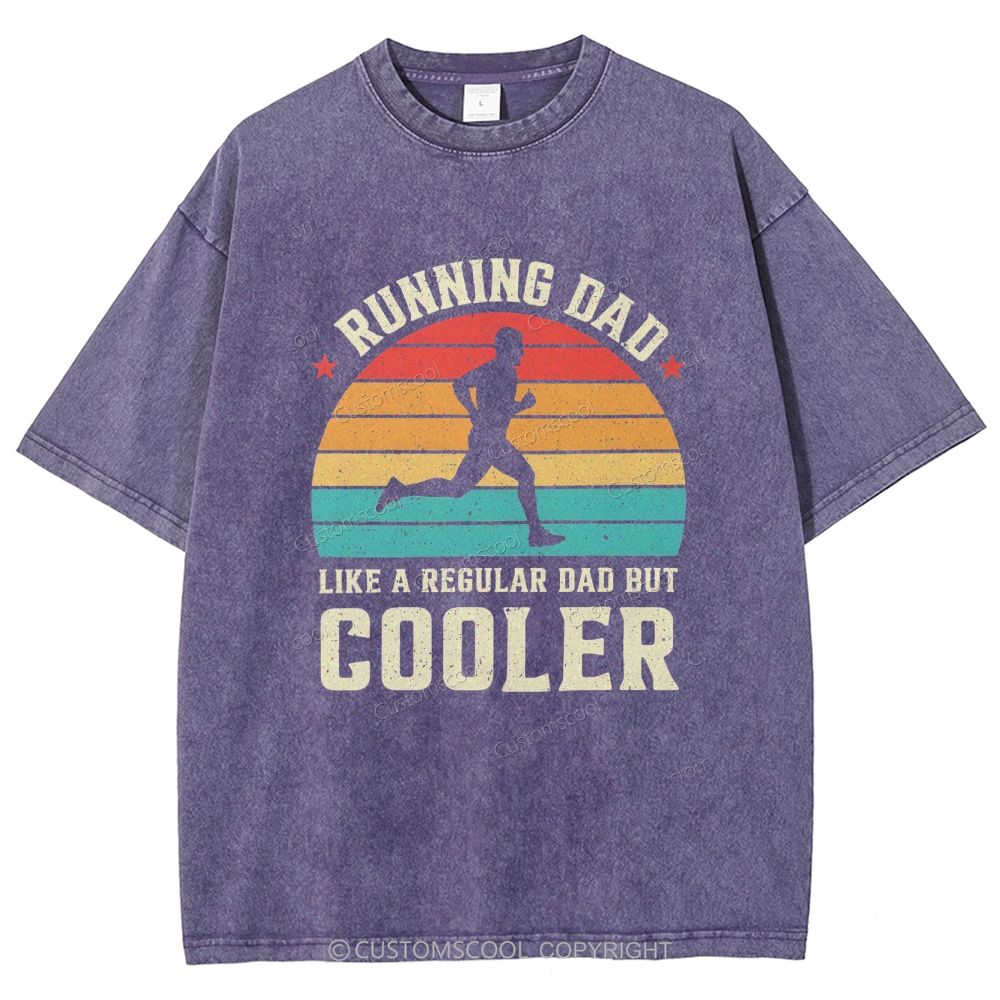 Running Dad Like A Regular Dad But Cooler Unisex Fit Washed T-Shirt