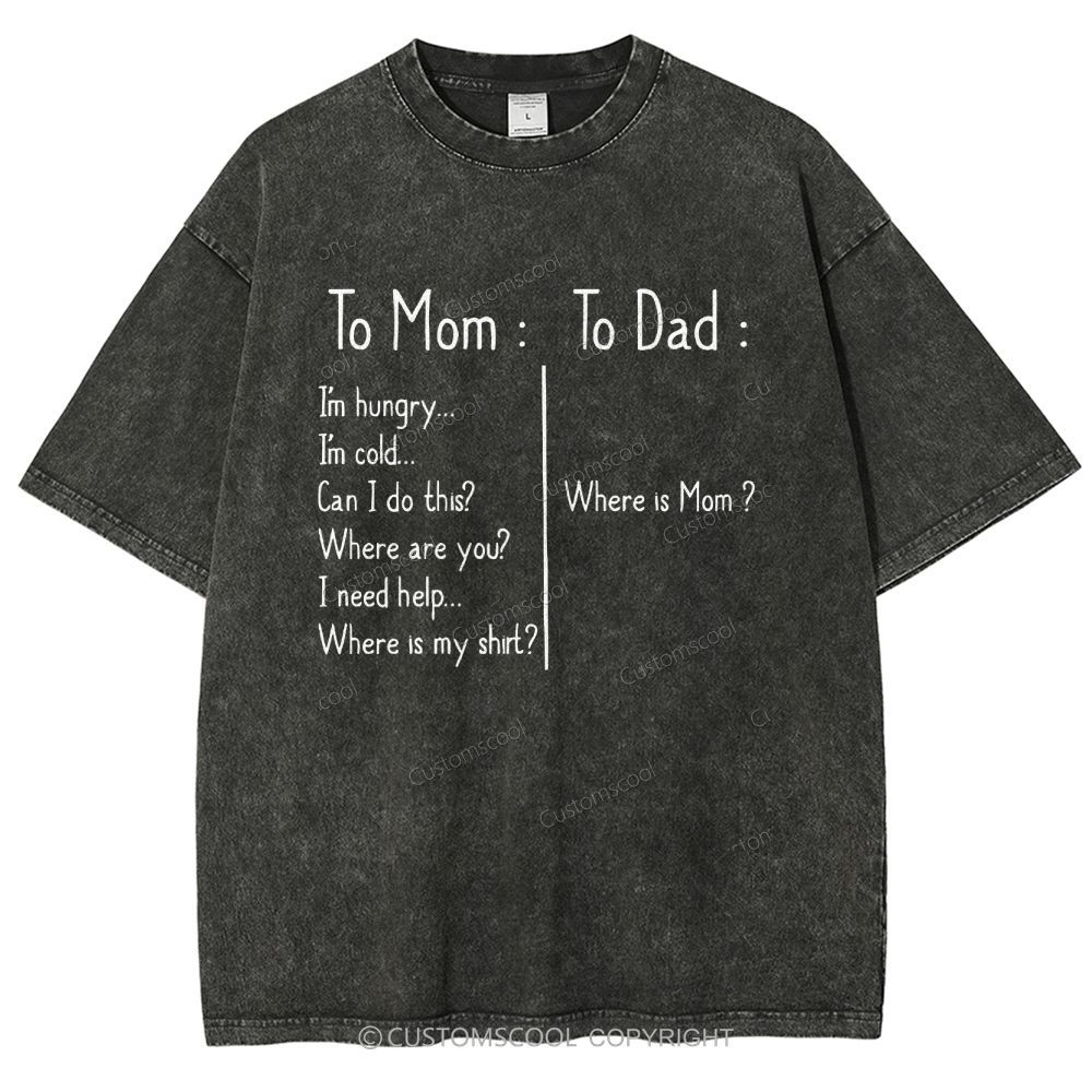 To Mom Unisex Fit Washed T-Shirt Mother's Day Gift