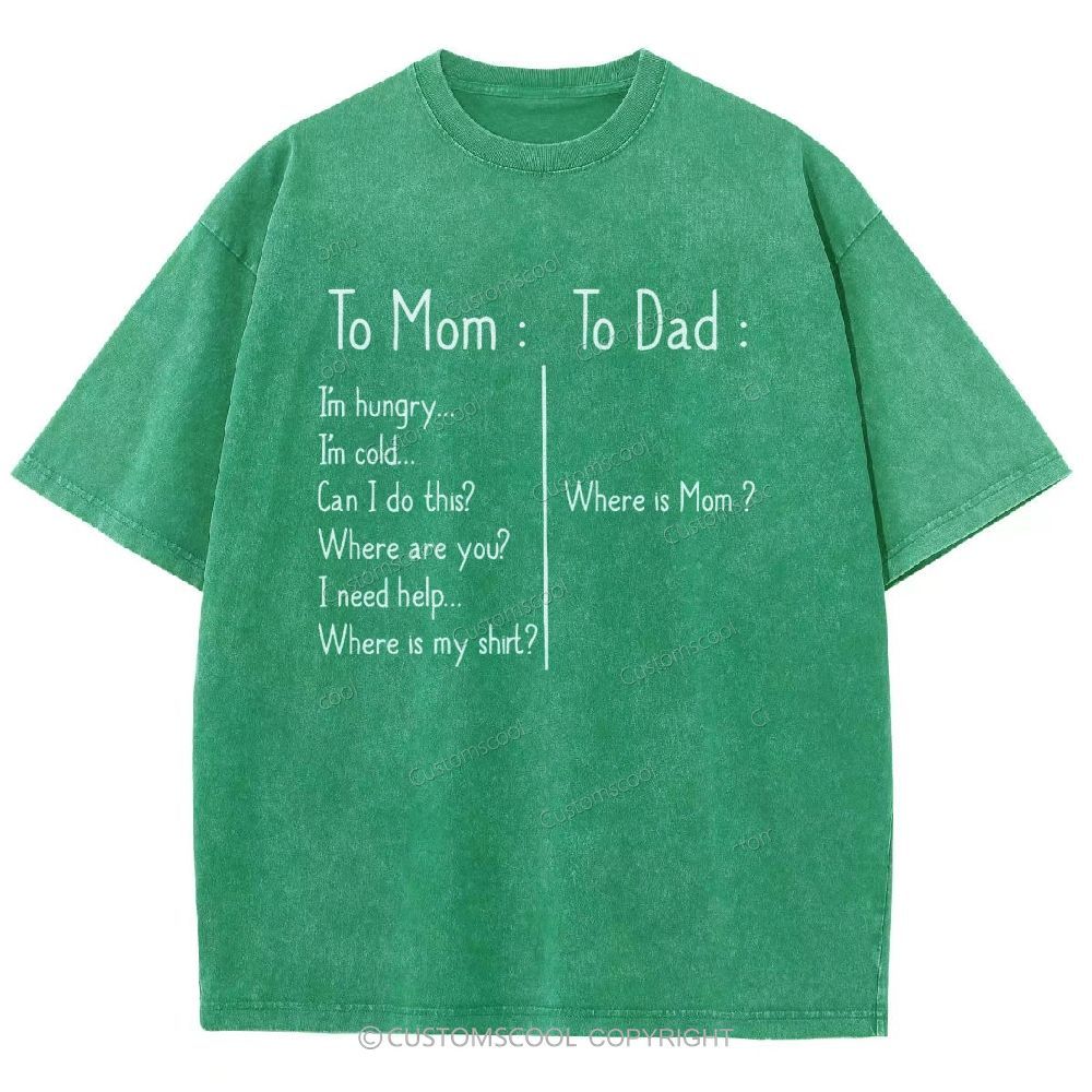 To Mom Unisex Fit Washed T-Shirt Mother's Day Gift Customscool
