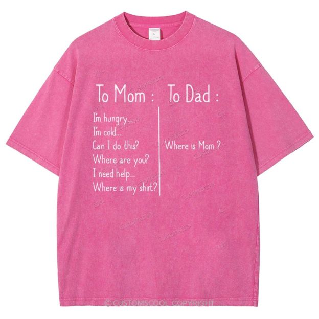 To Mom Unisex Fit Washed T-Shirt Mother's Day Gift Customscool