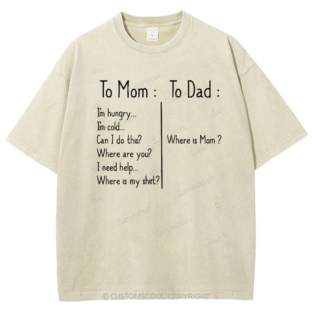 To Mom Unisex Fit Washed T-Shirt Mother's Day Gift Customscool