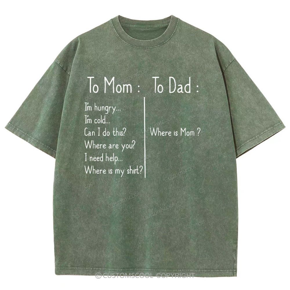 To Mom Unisex Fit Washed T-Shirt Mother's Day Gift Customscool