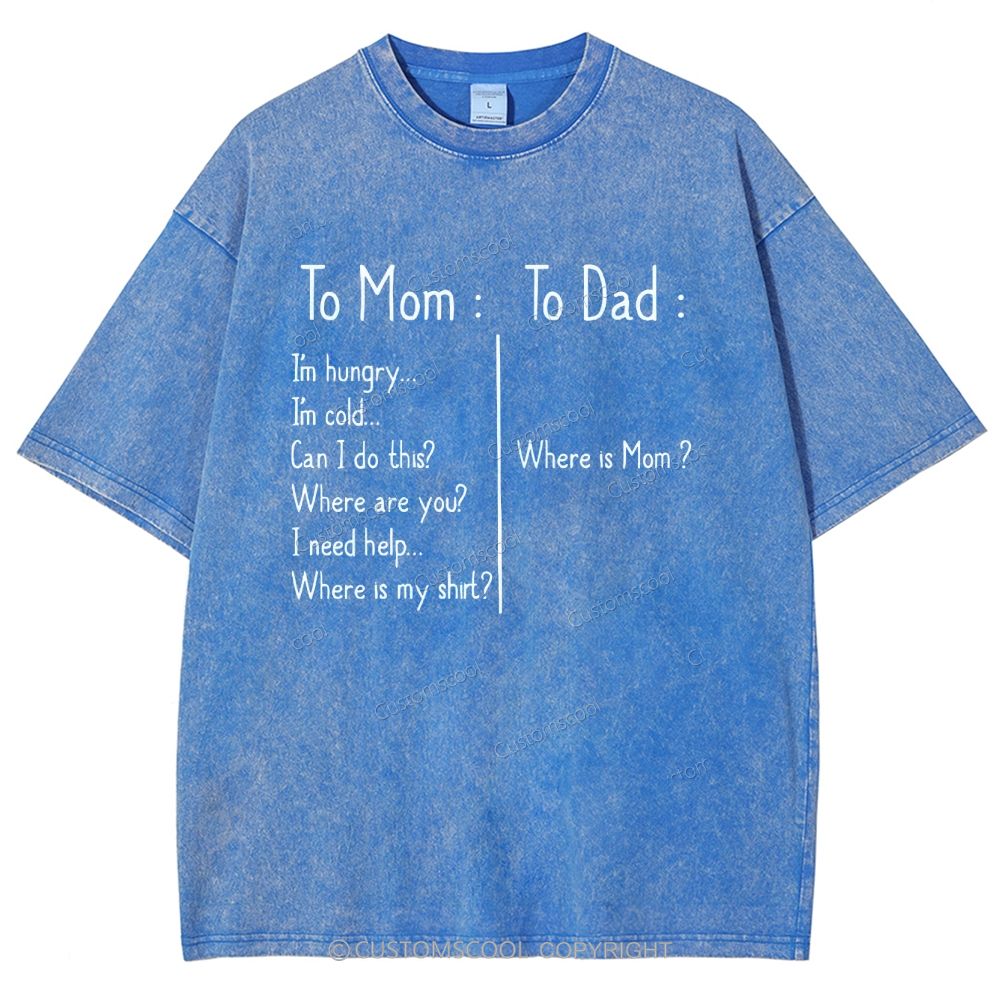 To Mom Unisex Fit Washed T-Shirt Mother's Day Gift Customscool