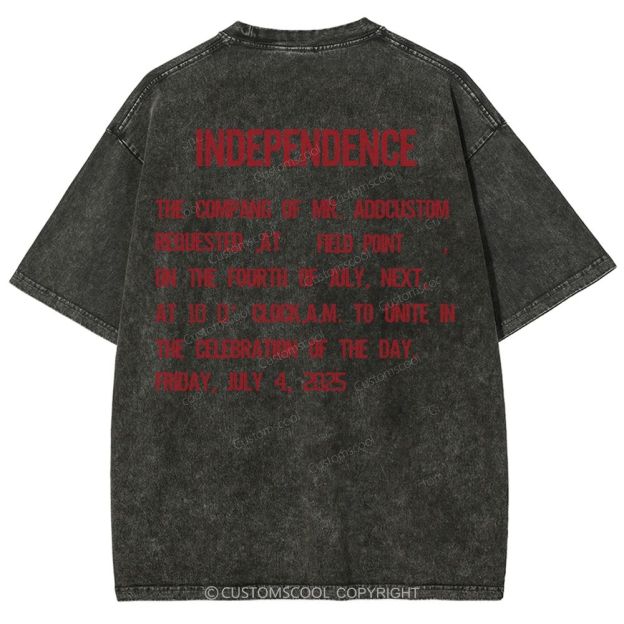 Independence Day Invitation Card To Add Customization Name Time And Location Unisex Fit Washed T-Shirt