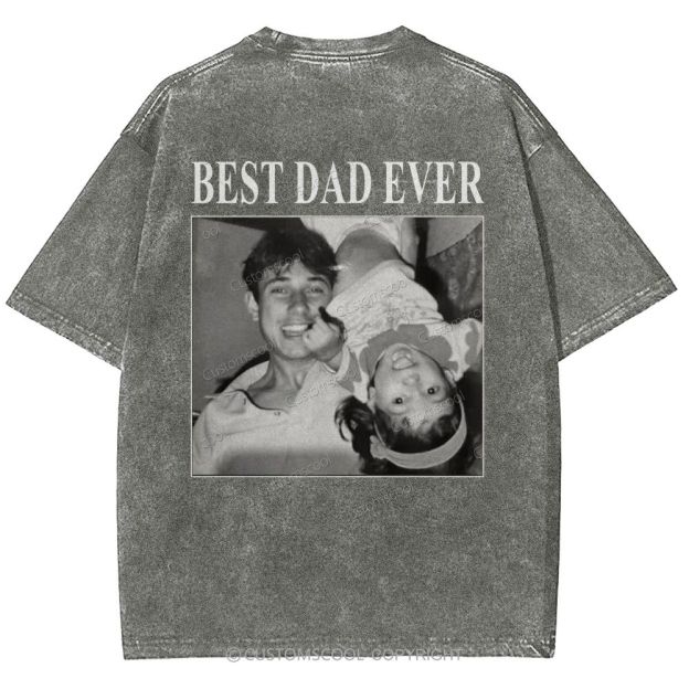 Best Dad Ever Addcustom Photo Unisex Fit Washed T-Shirt cUSTOMSCOOL