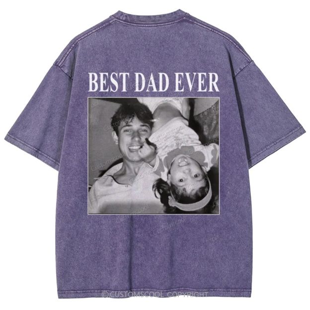 Best Dad Ever Addcustom Photo Unisex Fit Washed T-Shirt cUSTOMSCOOL
