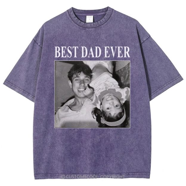 Best Dad Ever Addcustom Photo Unisex Fit Washed T-Shirt