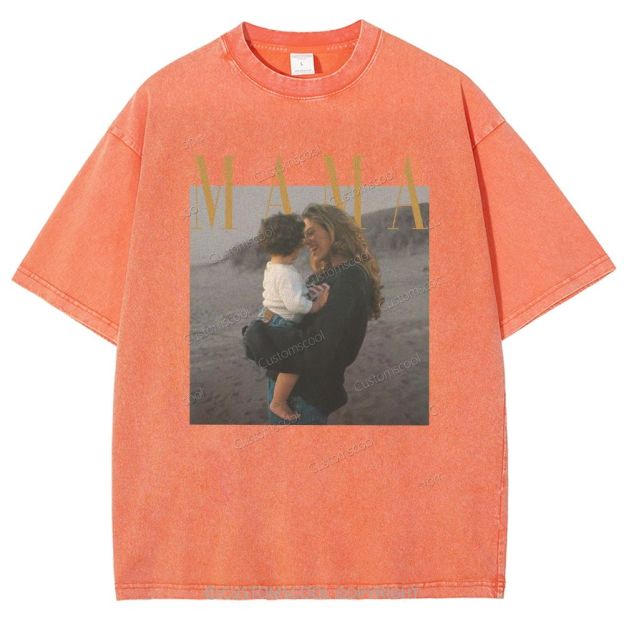 Mama Addcustom Photo And Title Unisex Fit Washed T-Shirt