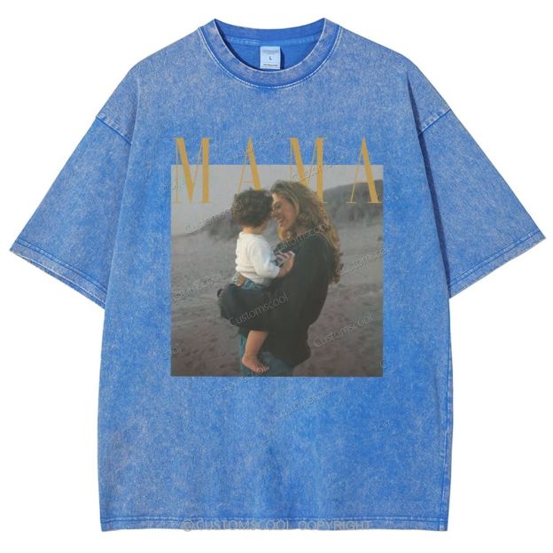 Mama Addcustom Photo And Title Unisex Fit Washed T-Shirt