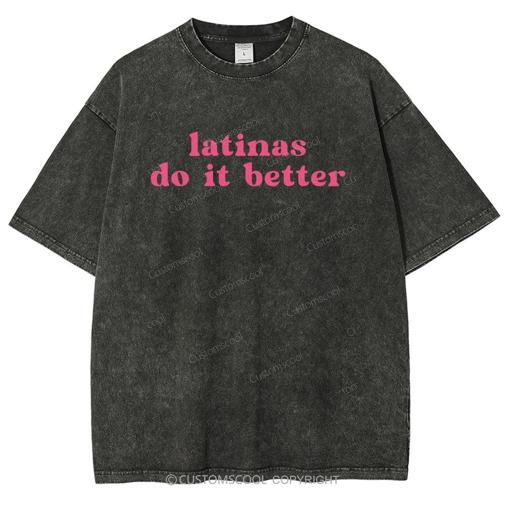 Latinas Do it Better Unisex Fit Washed T-Shirt