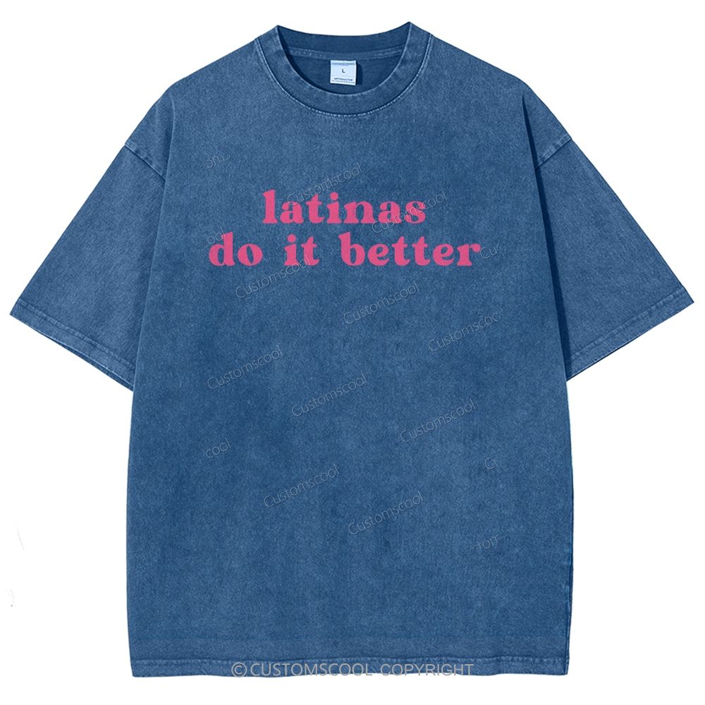 Latinas Do it Better Unisex Fit Washed T-Shirt