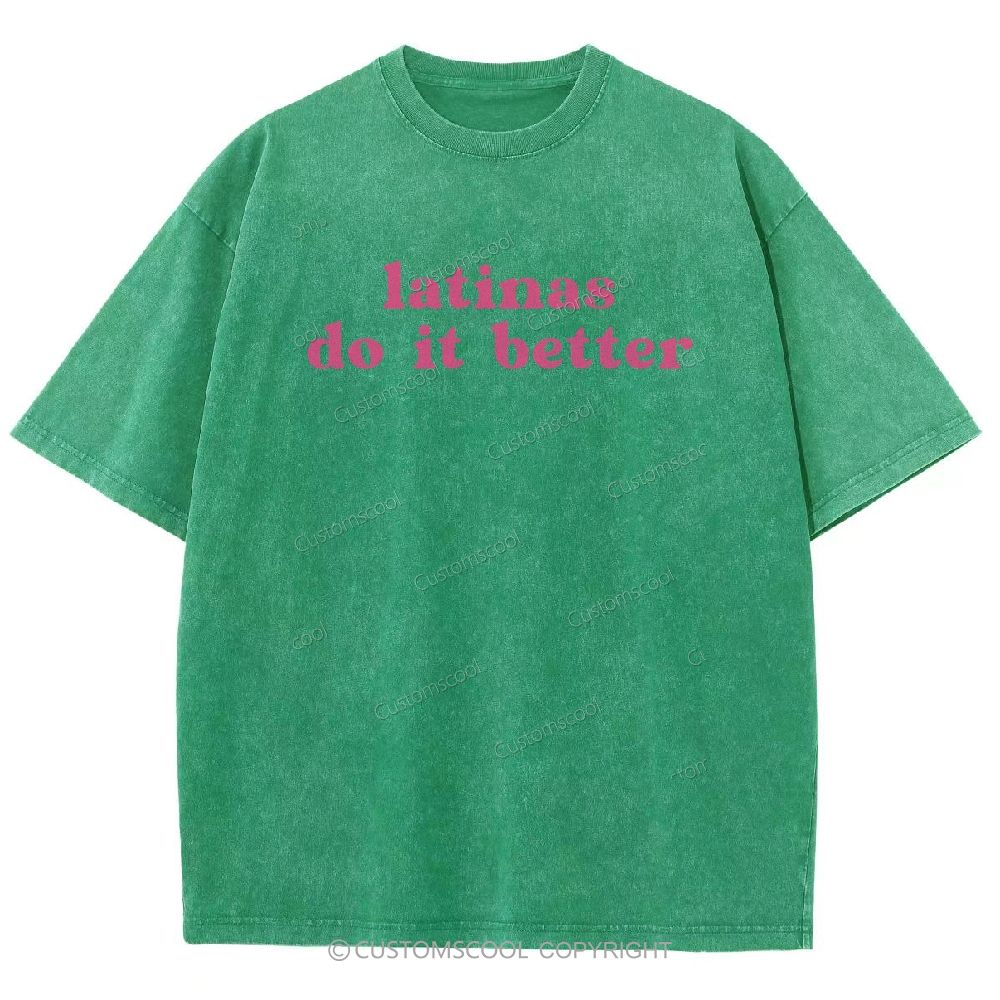 Latinas Do it Better Unisex Fit Washed T-Shirt