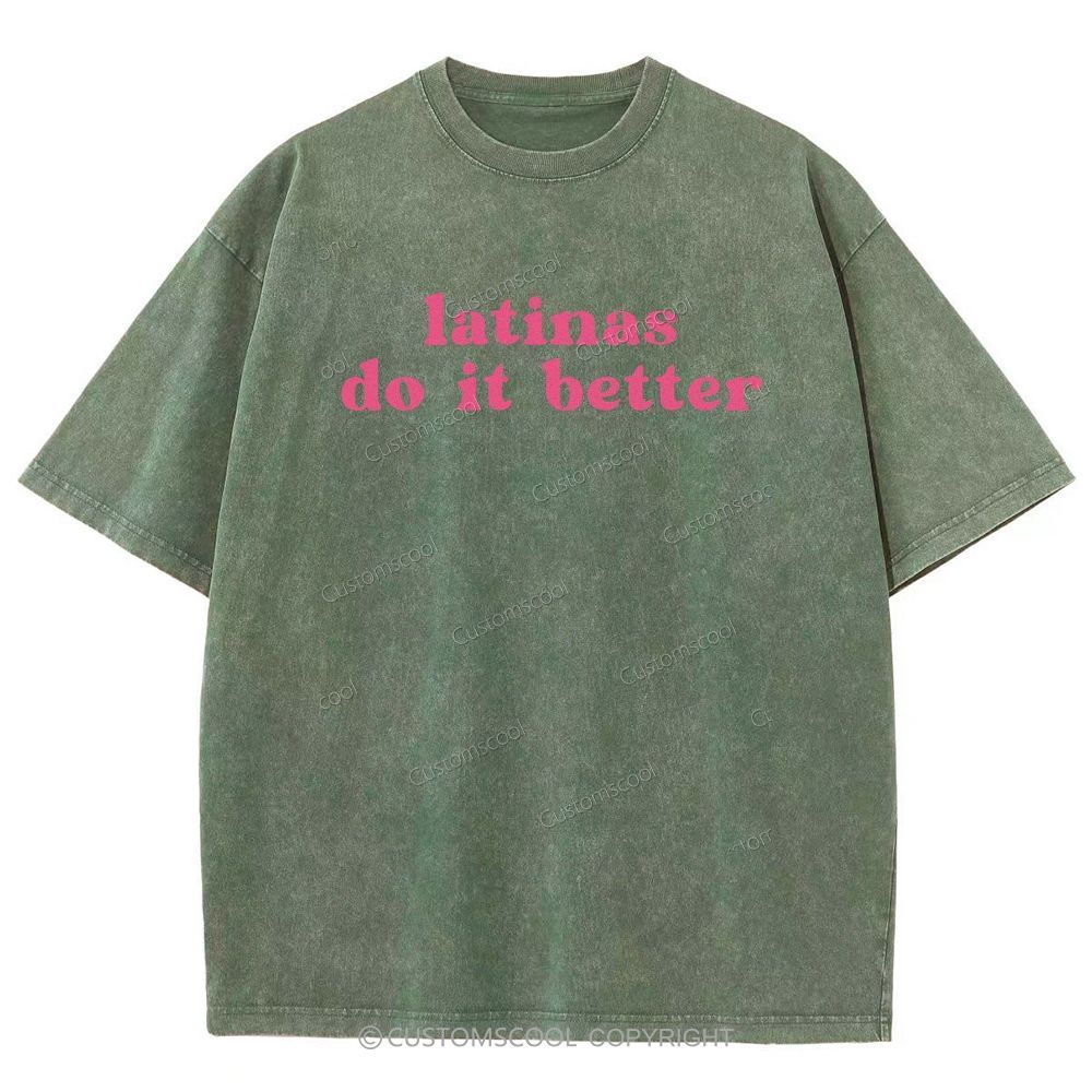 Latinas Do it Better Unisex Fit Washed T-Shirt