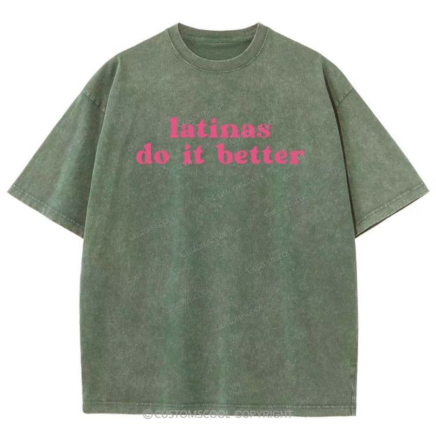Latinas Do it Better Unisex Fit Washed T-Shirt