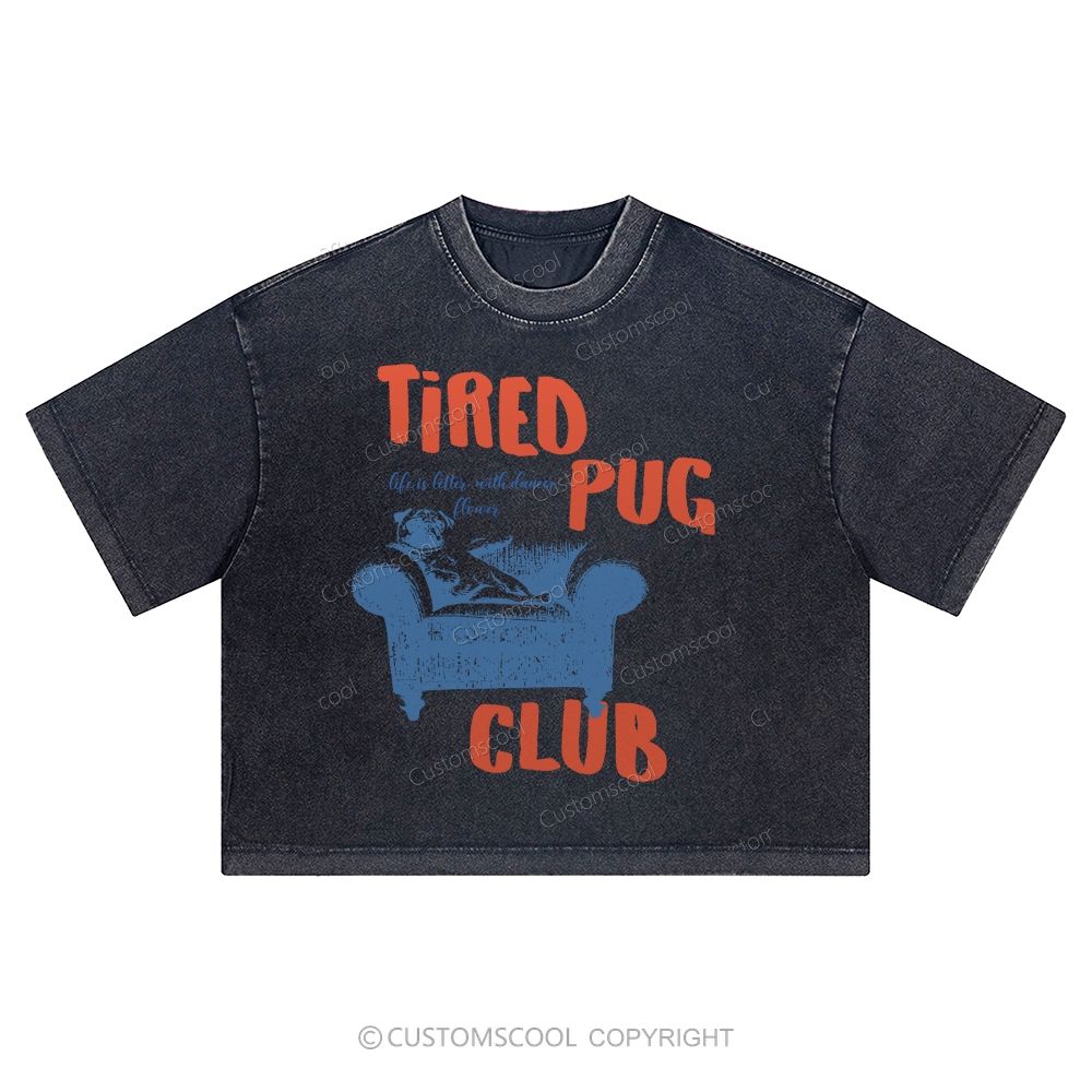 Tired Pug Club Washed Cropped T-Shirt
