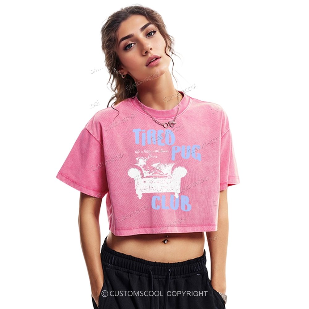 Tired Pug Club Washed Cropped T-Shirt