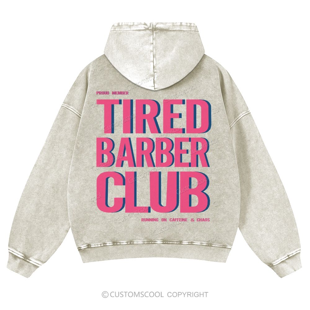 Tired Barber Club Casual Washed Hoodie