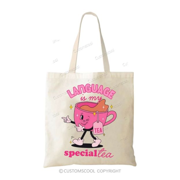 Language Is My Special Tea Tote Bag Customscool