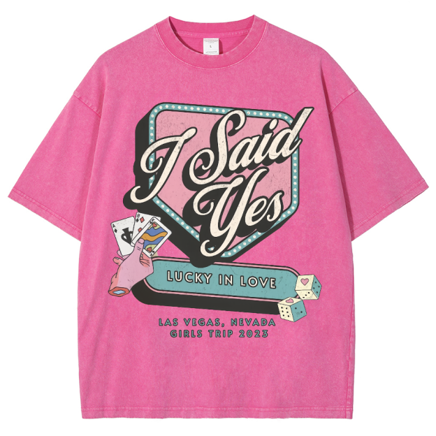 I Said Yes Unisex Fit Washed Oversized T-Shirt