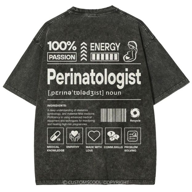 Perinatologist Unisex Fit Washed T-Shirt Customscool
