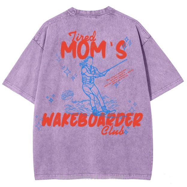 Tired Mom's Wake boarder Club Unisex Fit Washed T-Shirt