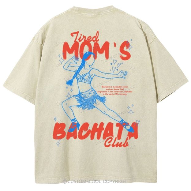 Tired Mom's Bachata Club Unisex Fit Washed T-Shirt