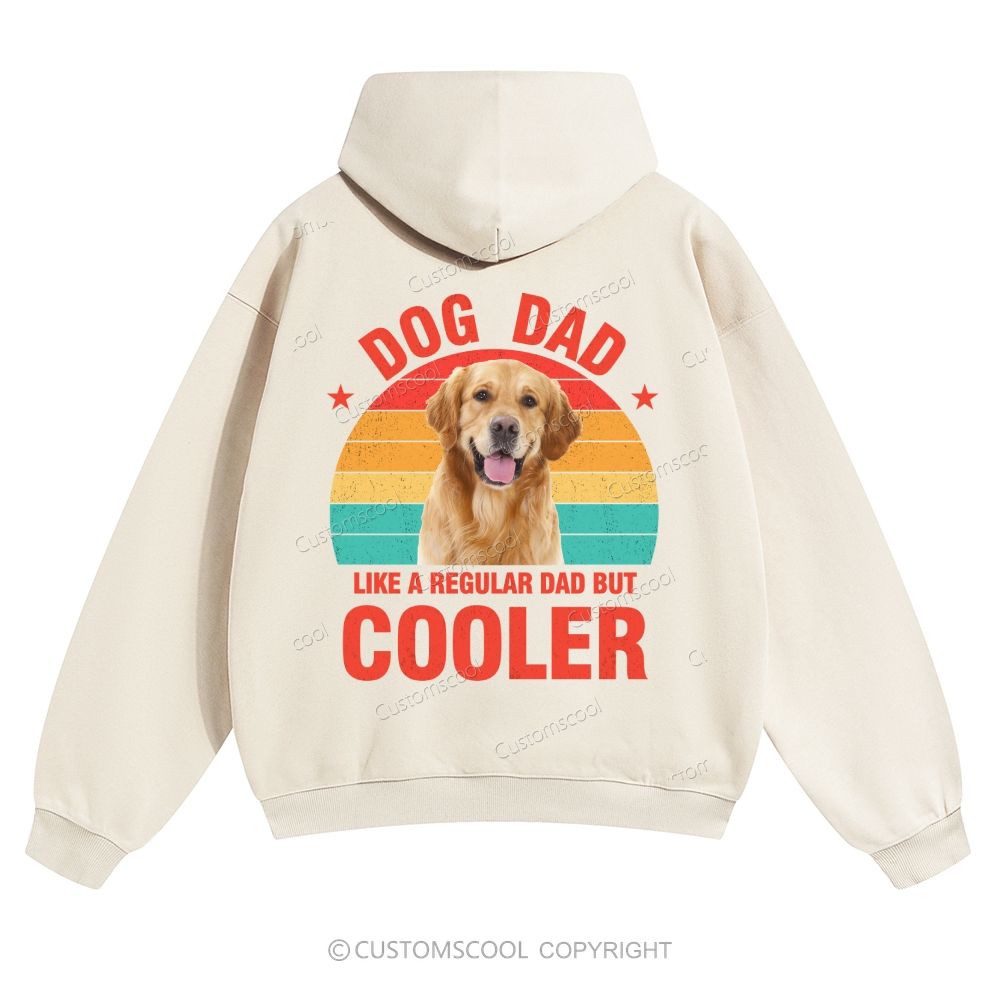 Addcustom Pet Photo .Dog Dad Like A Regular Dad But Cooler Solid Color Hoodie