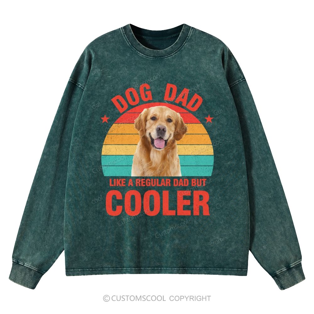 Addcustom Pet Photo.Dog Dad Like A Regular Dad But Cooler Unisex Casual Washed Long-Sleeved T-Shirt